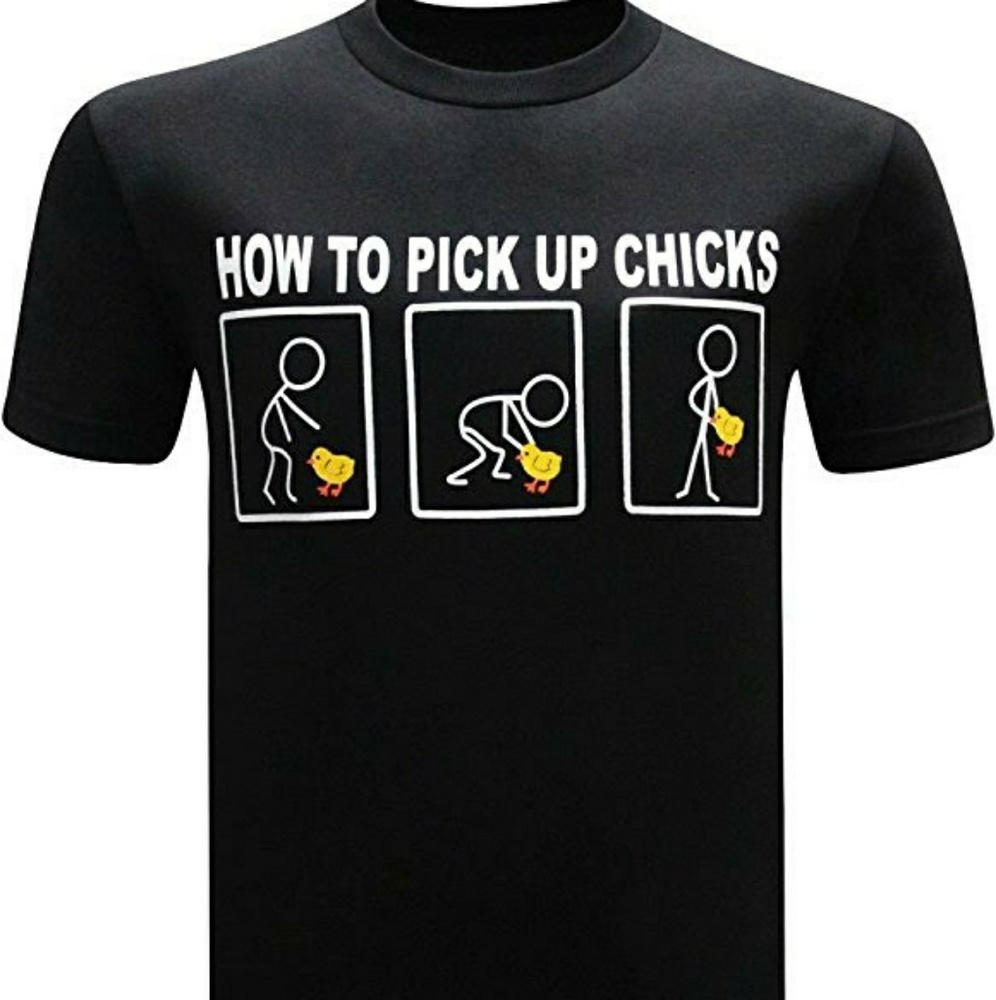 How to puck up chicks tshirt